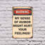 «My Sense of Humor Might Hurt Your Feelings» (ensemble de 2) 8 po x 12 po