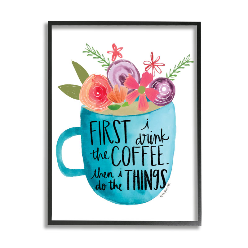 Tasse «Drink Coffee Do Things» à motif floral - impression sur bois, H 30 po x l 24 po x P 1,5 po