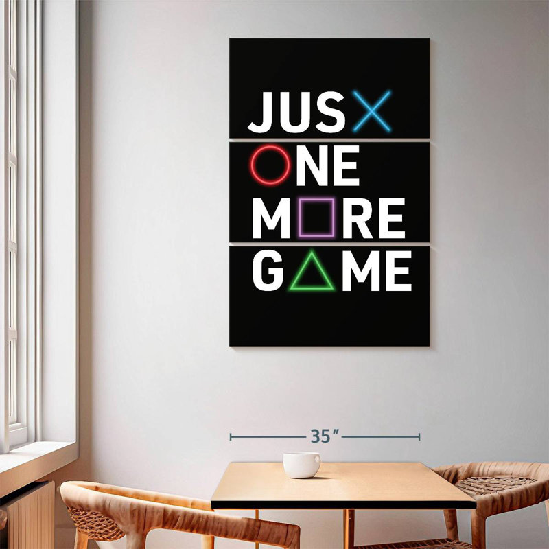 Kema Just One More Game, 65" H x 42" W