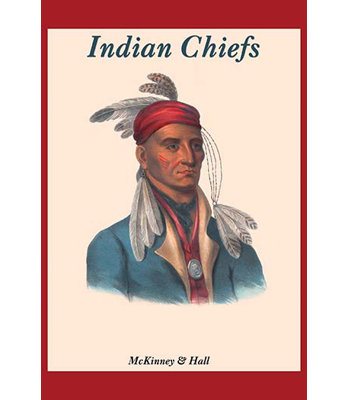 " Indian Chiefs " by McKinney & Hall