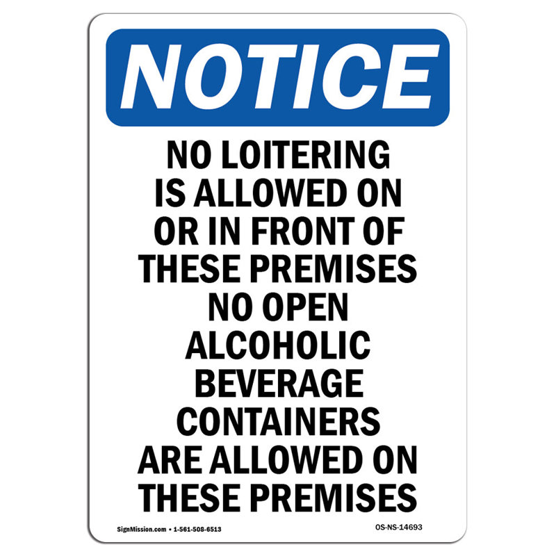 No Loitering is Allowed Sign