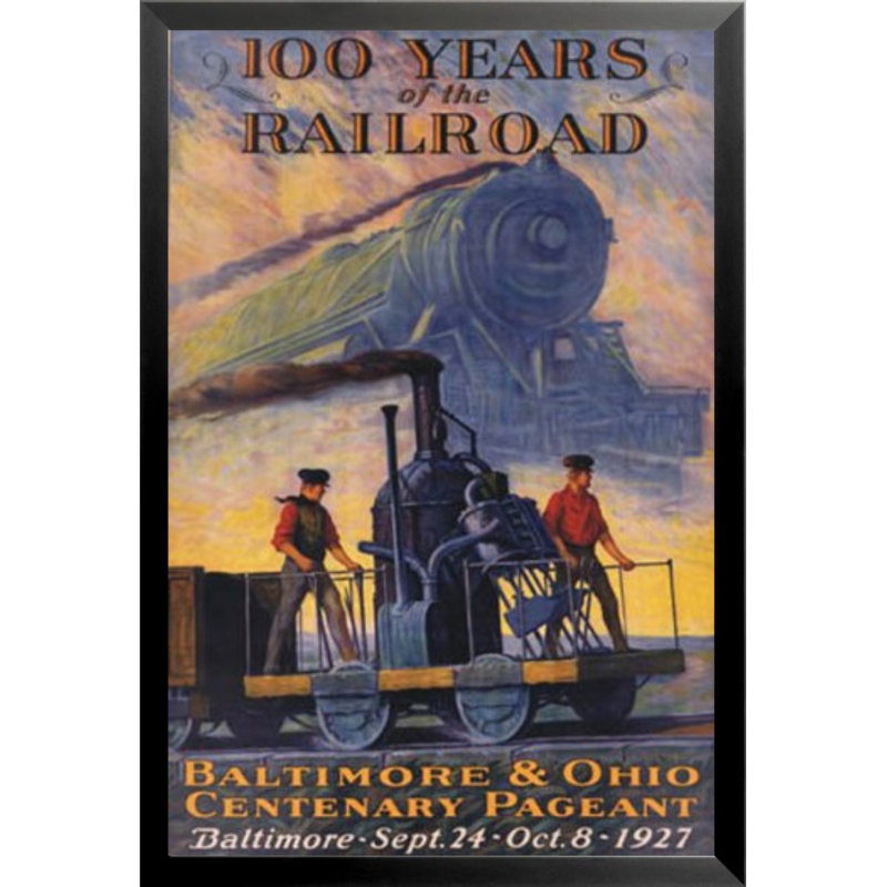 «100 Years of Railroad 1927 Baltimore and Ohio Poster», impression encadrée