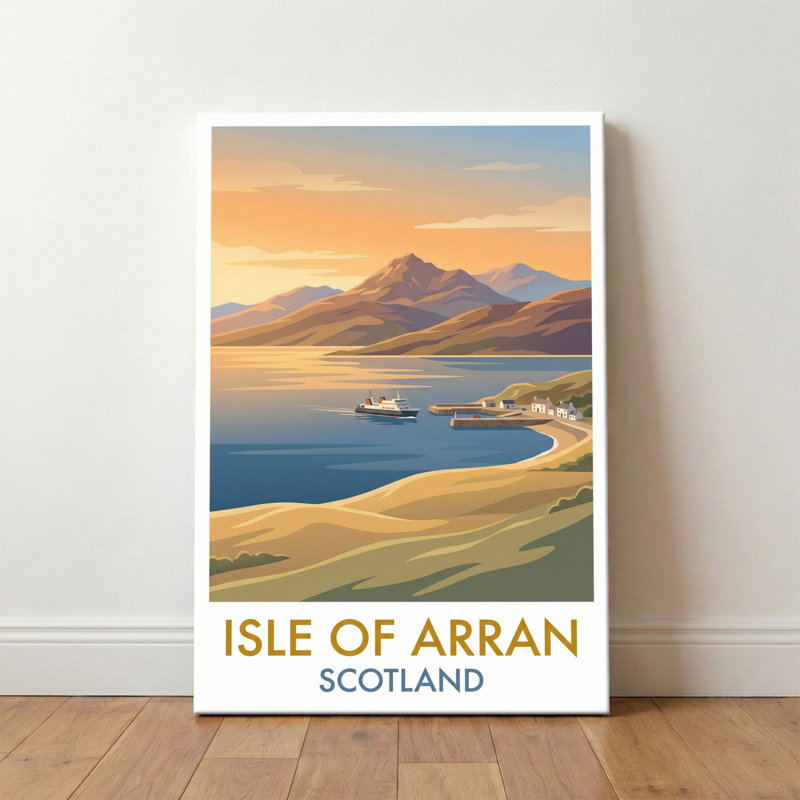 Isle Of Arran, Scotland - Romantic Travel Poster Of Mountains, Coast And Ferry. Giclee Print On Wrapped Canvas. Wall Art, Home Decor - Natural Landmarks, Scotland - Wrapped Canvas Print