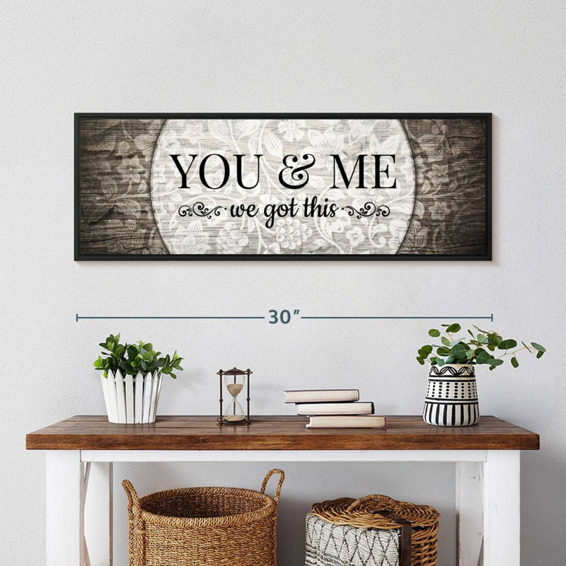 You And Me We Got This II, 31 po x 11 po, Cadre flottant noir