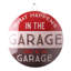 Décoration murale What Happens In The Garage