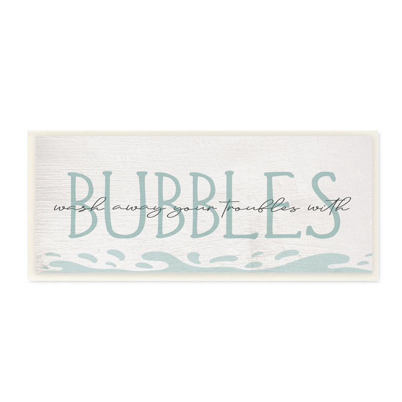 «Wash Away Trouble Bubbles Blue Bath» par Daphne Polselli - impression, Plaque murale, L 17 po x H 17 po