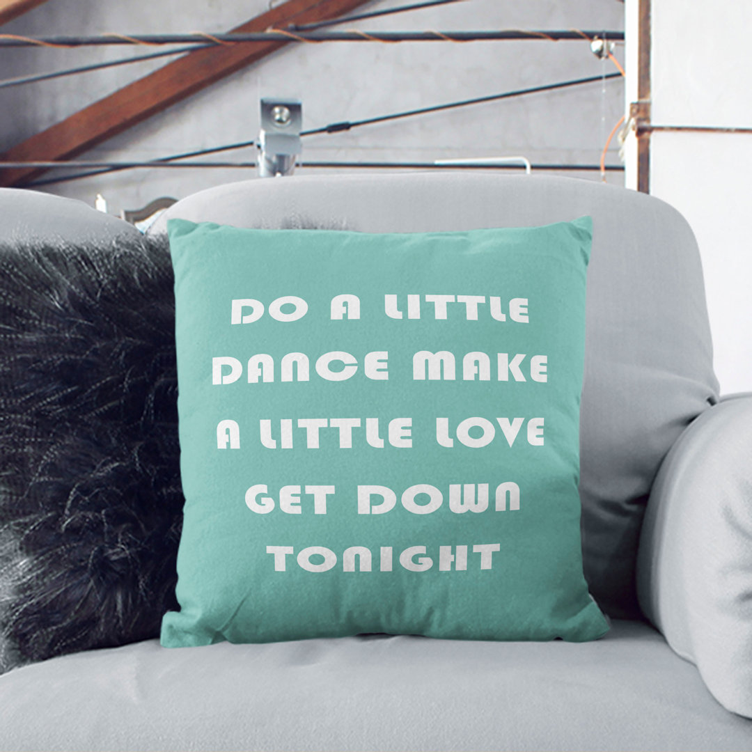 Do a Little Dance Typography Scatter Cushion