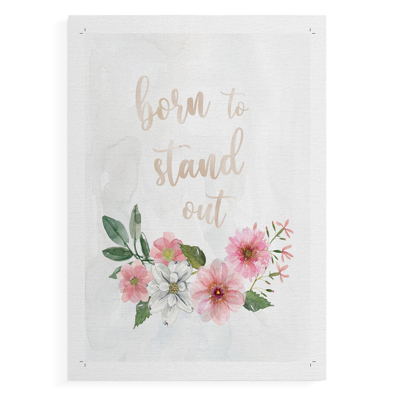 «Born To Stand Out» - impression sur toile seulement - non encadrée, H 60 po x l 40 po