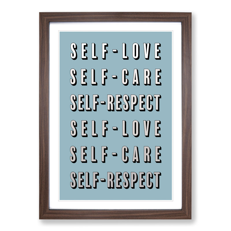 Love Care and Respect - Picture Frame Typography, Walnut Framed, 36cm H x 27cm W x 2cm D