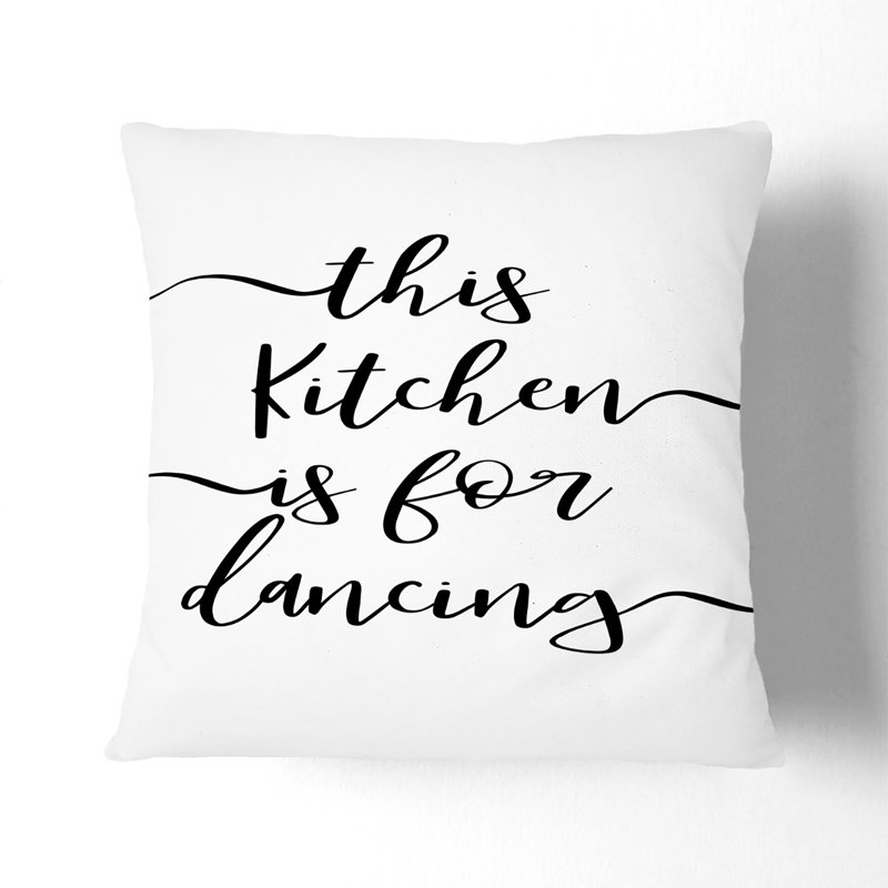 This Kitchen Is for Dancing Scatter Cushion, 40cm H x 40cm W x 15cm D
