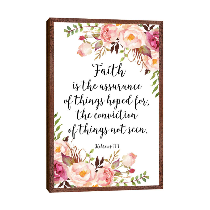 Hebrews 11:1 - Print on Canvas, 66.04 cm H x 45.72 cm W, Classic Brown Wood Framed