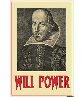 " Will Power " by William Shakespeare