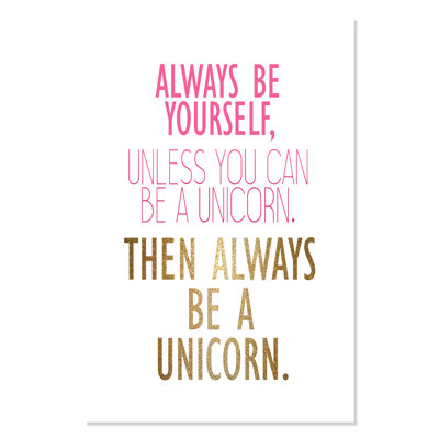 Rolled Be a Unicorn 2, impression sur papier