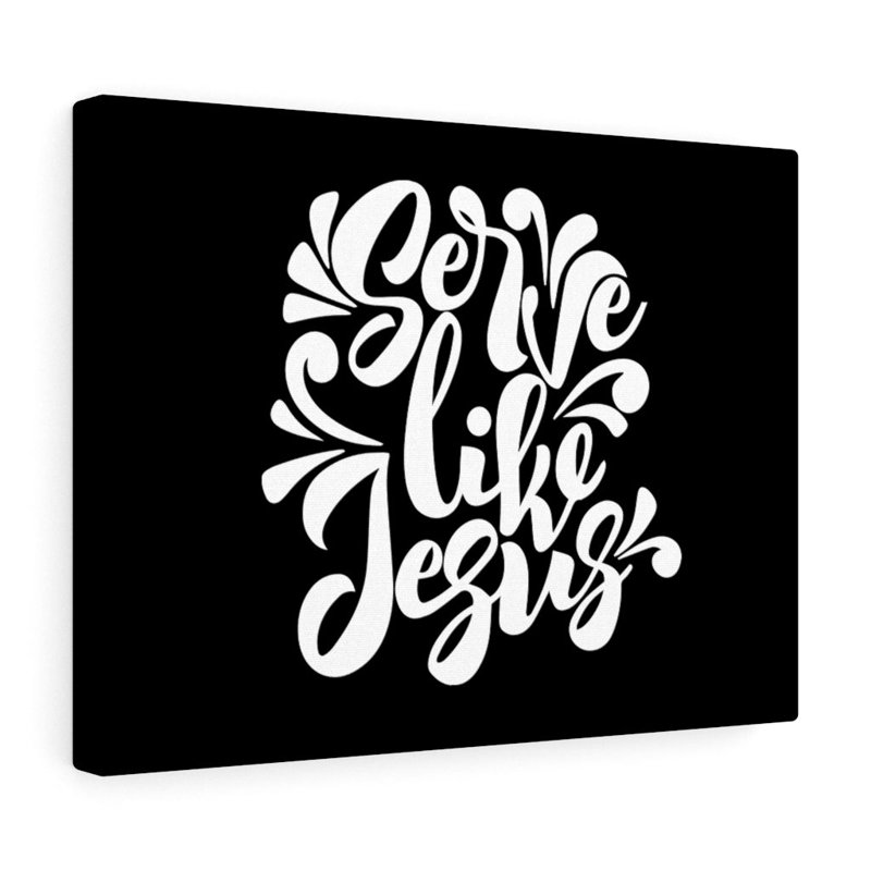 Serve Like Jesus 1 Piece Wrapped Canvas Wall Art, 28cm H x 36cm W
