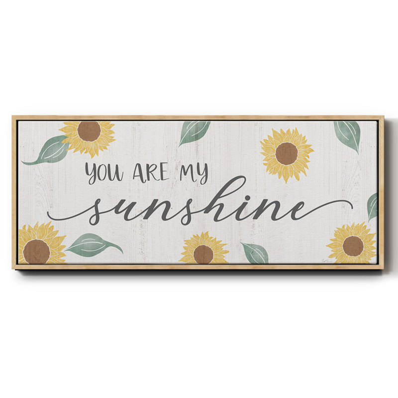 «You Are My Sunshine», toile encadrée, H 20 po x l 50 po