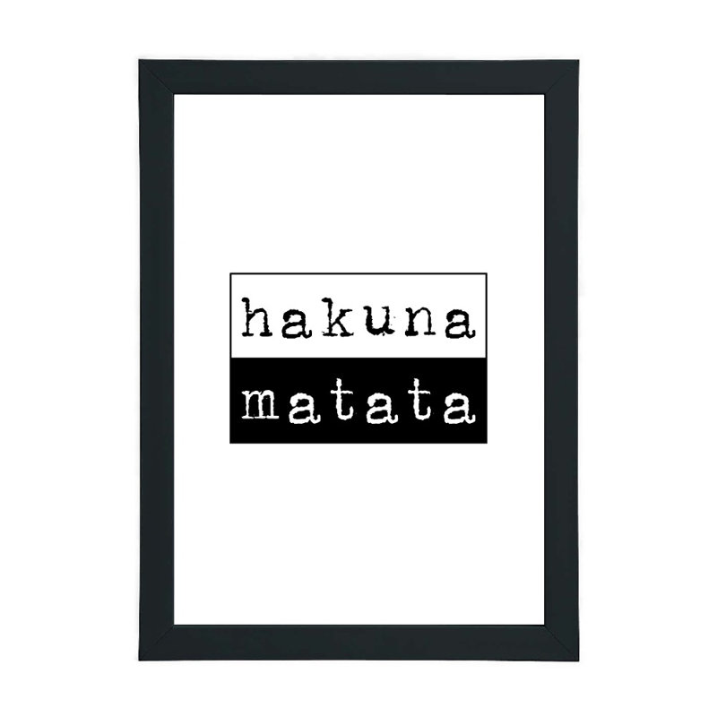 Hakuna Matata - Print, 21cm H x 15cm W x 2.5cm D, Black Framed