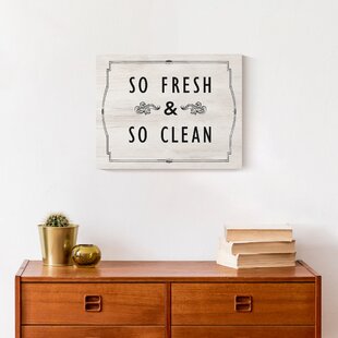 So Fresh and So Clean Clean Art Gansta Rap Fun Funny Saying Lettering Quote  Art Print by Splendid Idea Designs