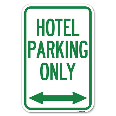 Hotel Parking Only (With Bidirectional Arrow)/23902