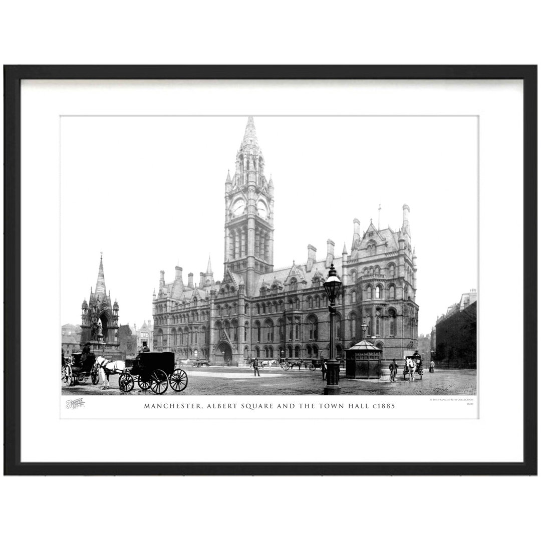 'Manchester, Albert Square and the Town Hall C1885' by Francis Frith - Picture Frame Photograph Print on Paper