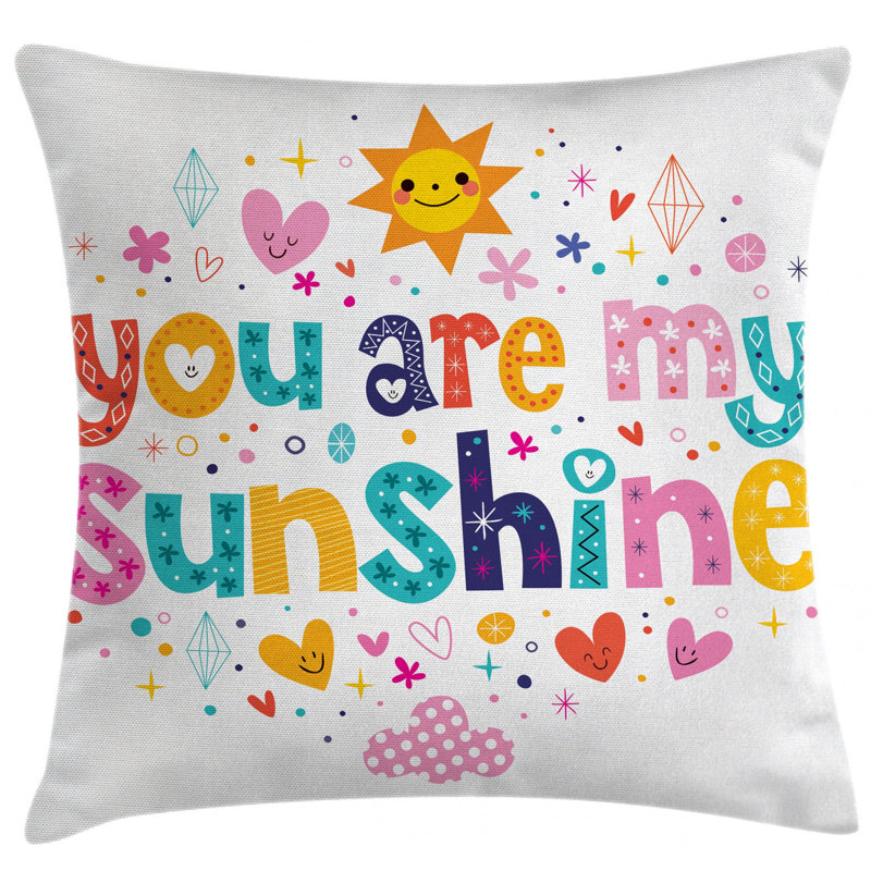 Housse de coussin décoratif intérieur / extérieur You Are My Sunshine