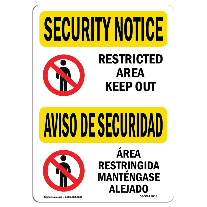 Osha Security Notice Sign - Restricted Area Keep Out, 18" H x 12" W x 0.1" D