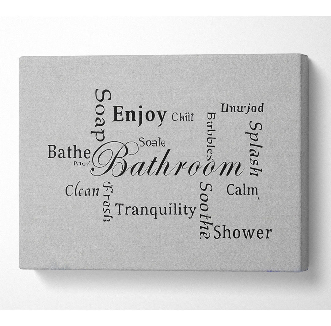 Badezimmer Zitat Badezimmer Tranquility Grau - Wrapped Canvas Art Prints