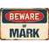 SignMission Beware of Mark Sign | Wayfair