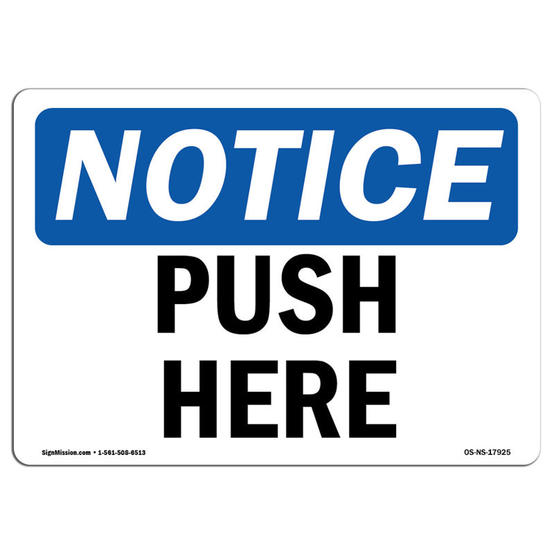 Push Here Aluminum Sign 12 x 18