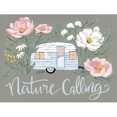 «Nature Calling Camper» par Sara Baker