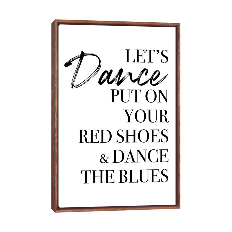 "LET’S Dance" par Mambo art studio, art textuel, H 26 po x l 18 po x 1,5 po, Toile classique avec cadre brun, Pas de tapis