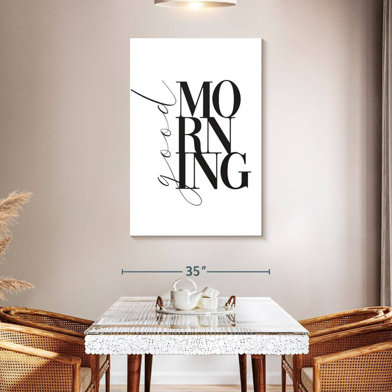 Tergel Good Morning Typography, 48" H x 32" W