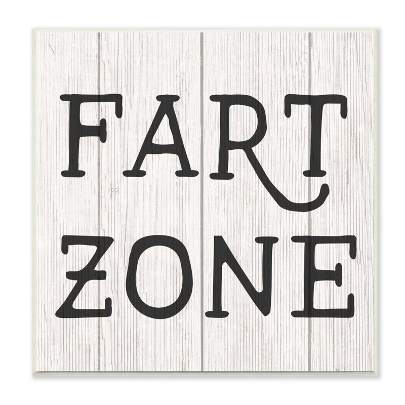 «Black and White Planked Look Fart Zone» par Daphne Polselli, reproduction d'art textuel, H 12 po x l 12 po x P 0,5 po