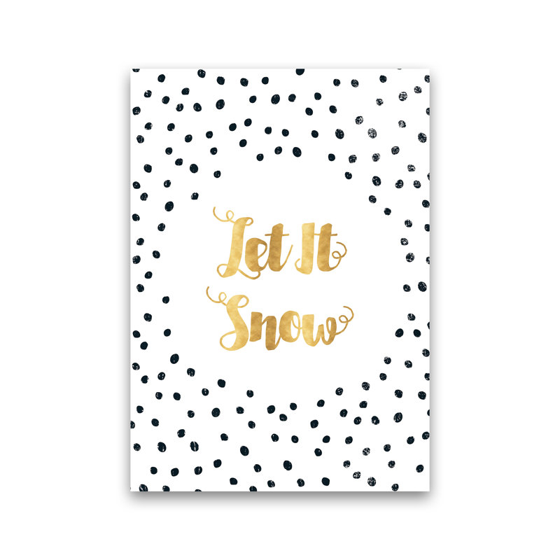Let It Snow - Print, No Framed, 59cm H x 42cm W x 1cm D