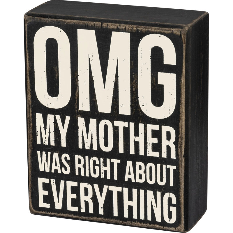  OMG «My Mother Was Right»