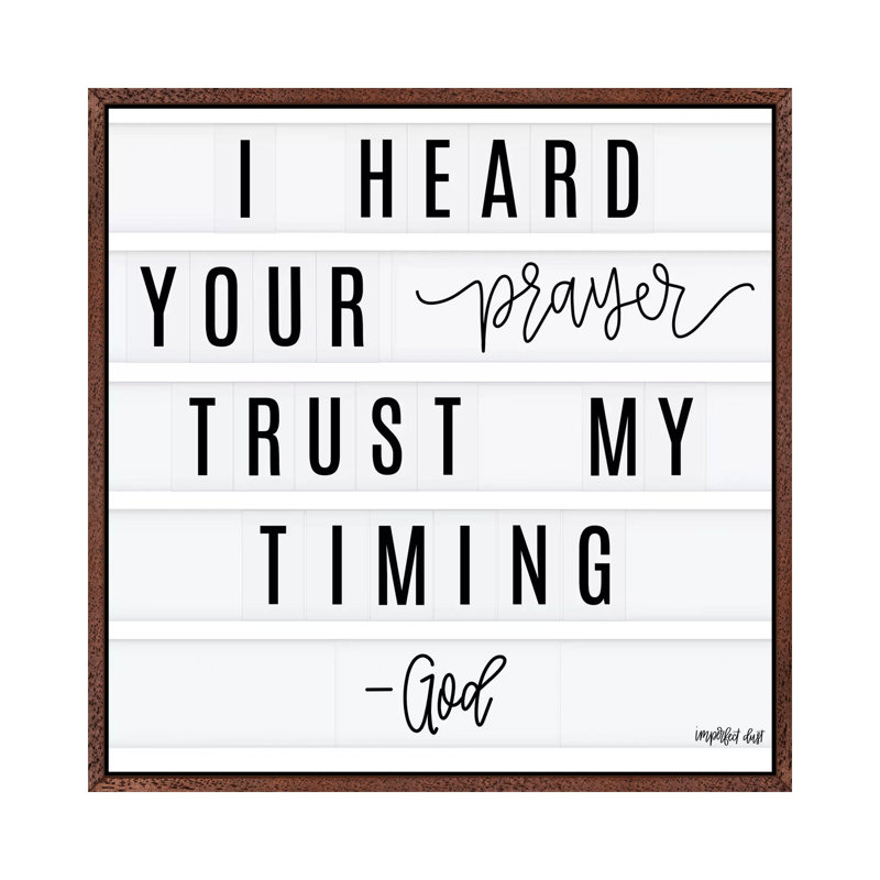 Trust My Timing by Imperfect Dust - Print on Canvas, Classic Wood Framed, 66.04 cm H x 66.04 cm W