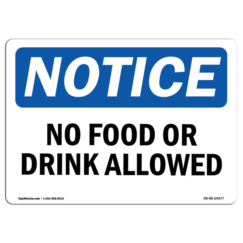 No Food Or Drink Allowed Aluminum Sign 12 x 18