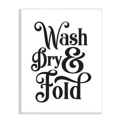 Laundry Wash Dry And Fold Phrase Minimal White Black by Lettered And Lined - Textual Art
