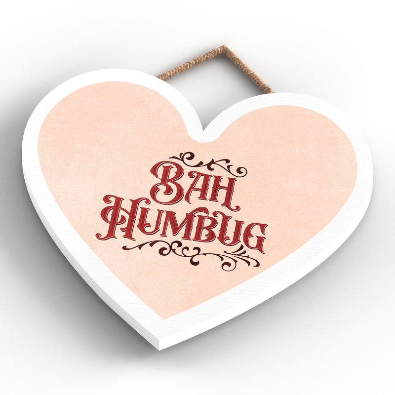 Xmas Bah Humbug Wooden Heart Plaque, 16cm H x 17cm W x 0.9cm D