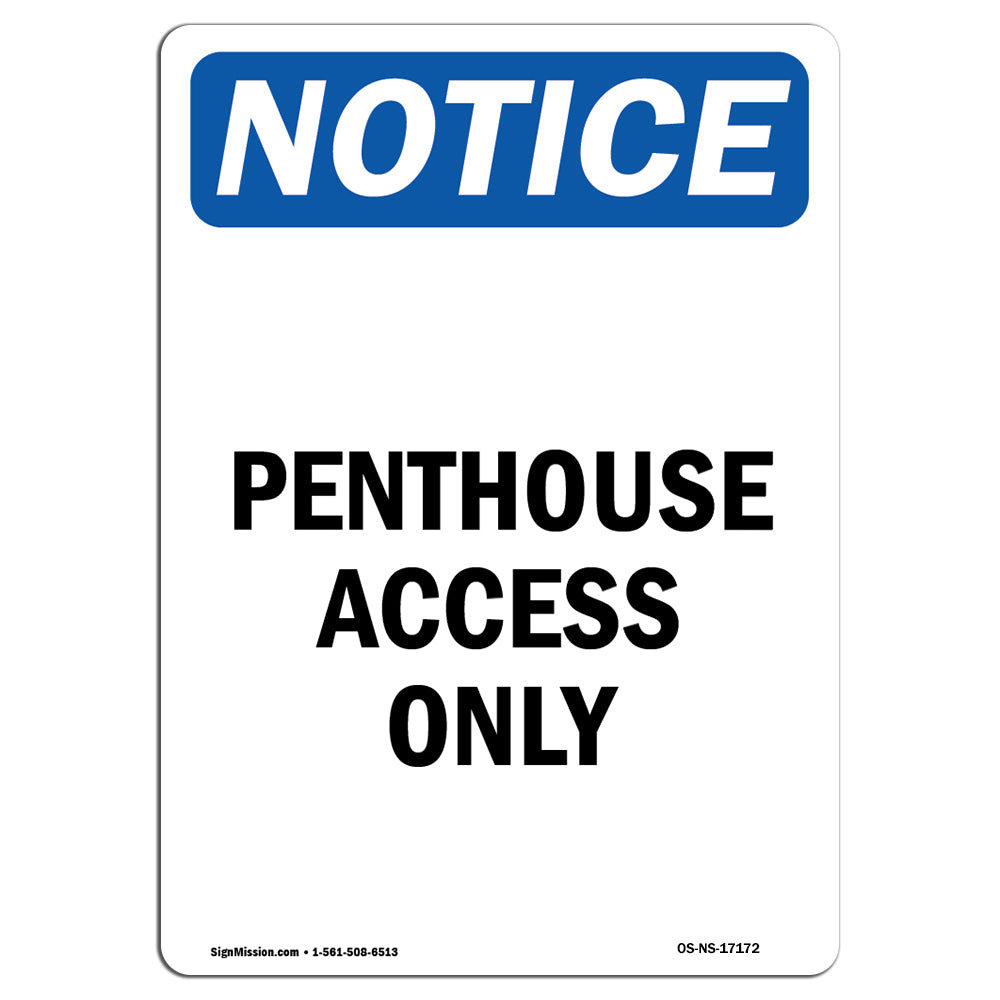 Curated visual reference: Gallery Detail: Signmission Penthouse Access Only Sign