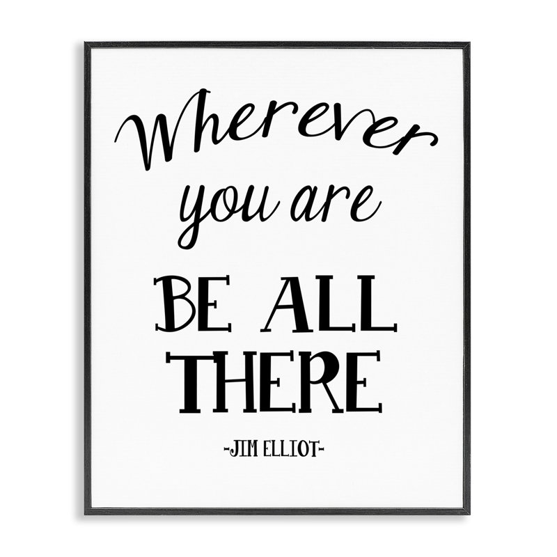 Be All There Sentiment, estampe numérique encadrée par Ashley Calhoun bh-877, H 20 po x l 16 po, Giclée encadrée noir minuit