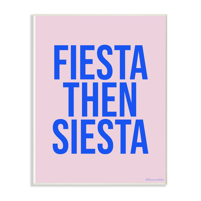 Art mural sur toile Fiesta Puis Siesta par House of Lulu, Plaque murale, H 18 po x l 12,5 po x P 0,5 po