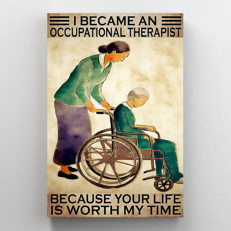 «I Became An Occupational Therapist On», impression sur toile, H 36 po x l 24 po x P 1,25 po