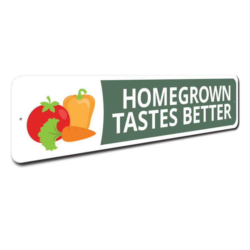 Enseigne Homegrown Taste Better, H 4 po x l 18 po x P 0,04 po