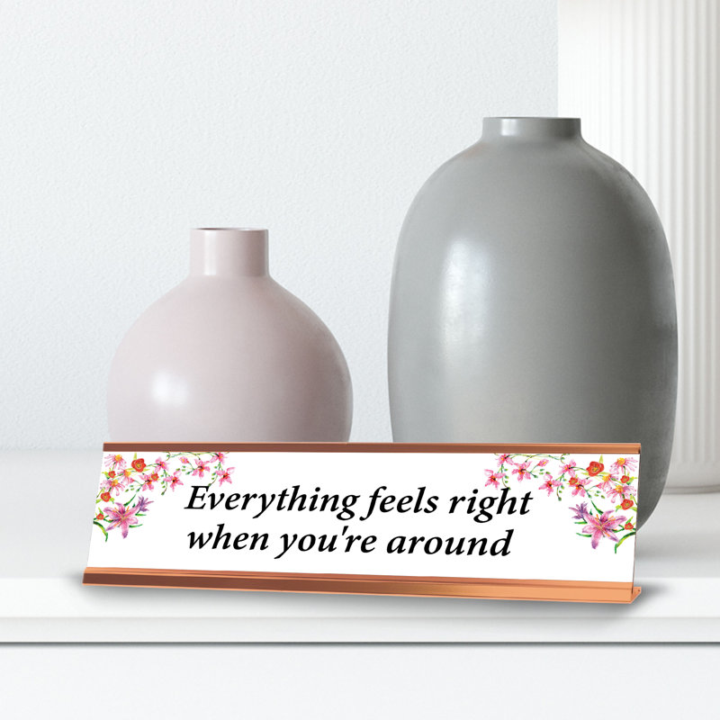 Feels Nice Sign