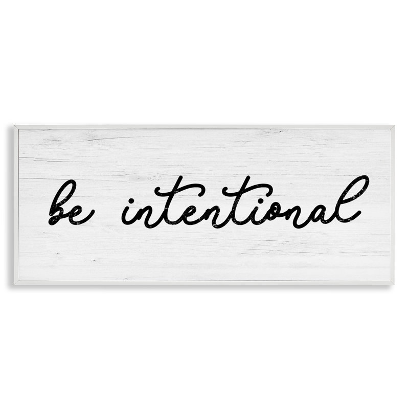 Be Intentional Black and White Canvas Quote Print