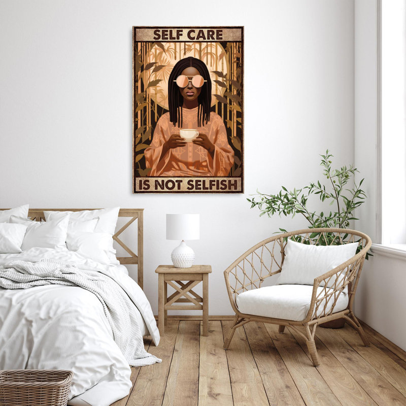 " Self Care Is Not Selfish ", 14" H x 11" W x 1.25" D