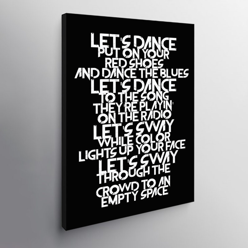 Let's Dance Lyrics by David Bowie - Wrapped Canvas Print, 61cm H x 41cm W x 4cm D