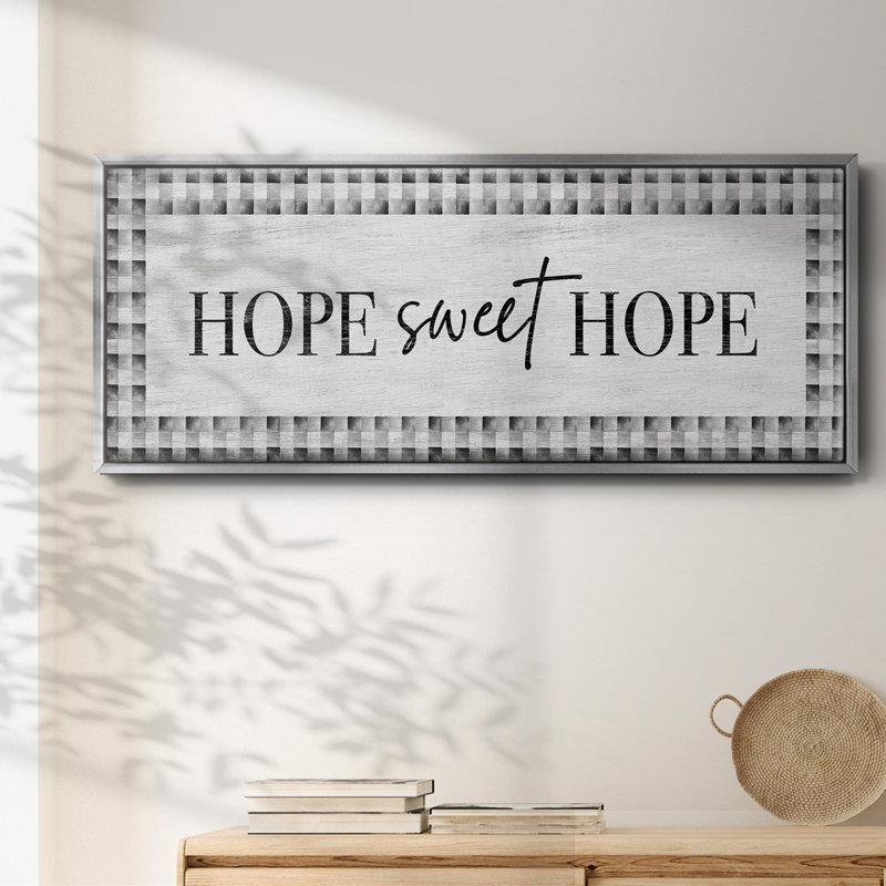 Hope Sweet Hope- Framed Canvas