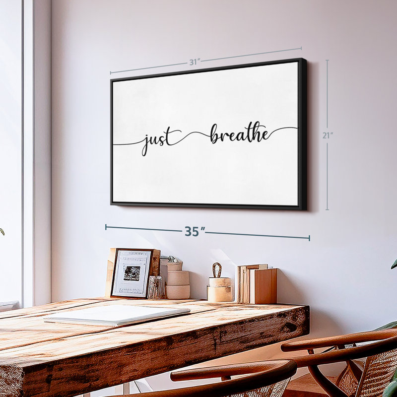 «Zen Just Breathe», H 31 po x l 21 po