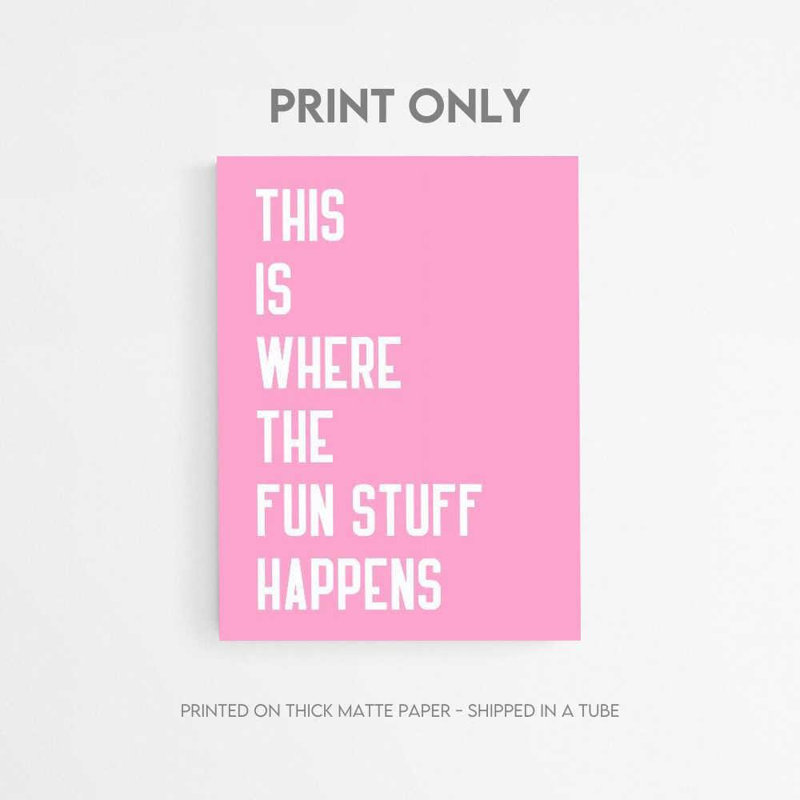«Fun Stuff Happens», impression d'art typographique ludique moderne, H 7 po x l 5 po, Ne s’applique pas